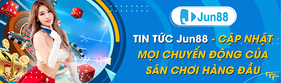 Tin tức - JUN88 - hình ảnh - nrbbljylci.top
