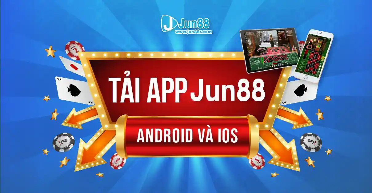 Tải App Jun88 – Chi tiết cách tải Jun88 cho Android và iOS mới nhất - hình ảnh - nrbbljylci.top